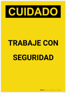 Caution: Work Safely Spanish Portrait - Label