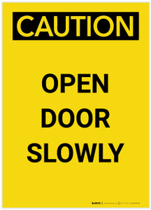 Caution: Open Door Slowly Portrait - Label
