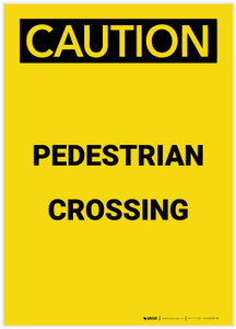 Caution: Pedestrian Crossing Portrait - Label