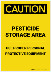 Caution: Pesticide Storage Area use PPE Portrait - Label