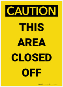 Caution: This Area Closed Off Portrait - Label