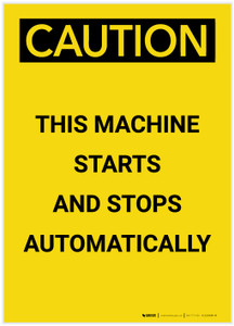 Caution: This Machine Starts and Stops Automatically Portrait - Label