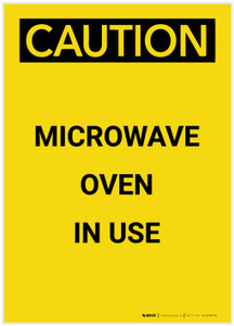 Caution: Warning Microwave Oven In Use Portrait - Label