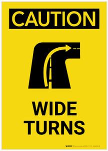 Caution: Wide Turns Portrait - Label
