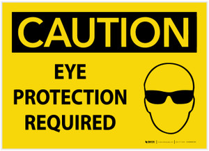 Caution: Eye Protection Required - Label