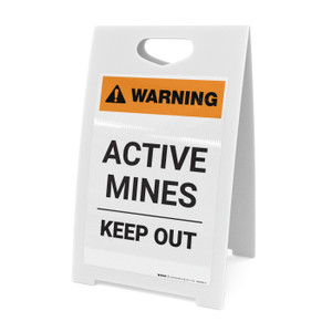 Warning: Active Mines - Keep Out - A-Frame Sign