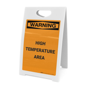 Warning: High Temperature Area - A-Frame Sign