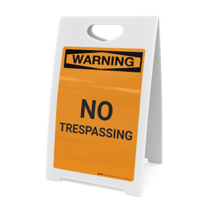 Warning: No Trespassing - A-Frame Sign