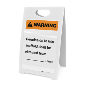 Warning: Permission To Use Scaffold - A-Frame Sign