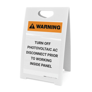 Warning: Turn Off Photovoltaic AC - A-Frame Sign