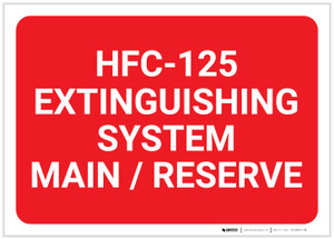 HFC 125 Extinguishing System Main/Reserve Landscape - Label