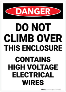 Danger: Do Not Climb Over this Enclosure - Label