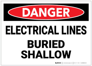 Danger: Electrical Lines Buried Shallow - Label