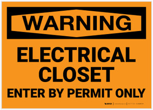 Warning: Electrical Closet - Enter by Permit Only - Label