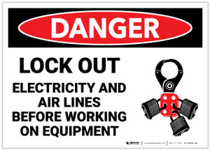 Danger: Lock Out Electricity and Air Lines with Graphic - Label