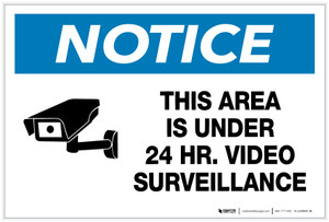 Notice: This Area is Under 24 Hour Video Surveillance with Icon - Label Notice: This Area is Under 24 Hour Video Surveillance with Icon - Label