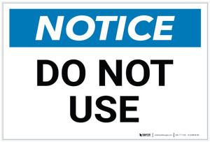 Notice: Do Not Use - Label Notice: Do Not Use - Label