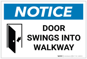 Notice: Door Swings Into Walkway with Icon - Label