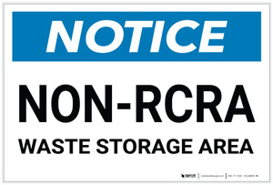 Notice: Non-RCRA Waste Storage Area - Label