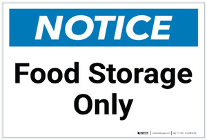 Notice: Food Storage Only - Label
