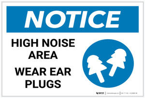 Notice: High Noise Area - Wear Ear Plugs with Icon - Label