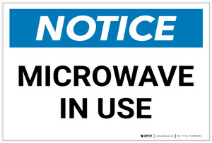 Notice: Microwave In Use - Label