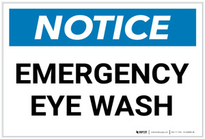 Notice: Emergency Eye Wash - Label Notice: Emergency Eye Wash - Label