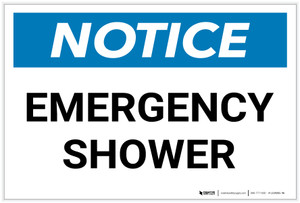Notice: Emergency Shower - Label Notice: Emergency Shower - Label