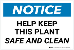 Notice: Help Keep this Plant Safe and Clean - Label