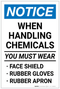Notice: When Handling Chemicals - You Must Wear Face Shield/Rubber Gloves/Rubber Apron - Label