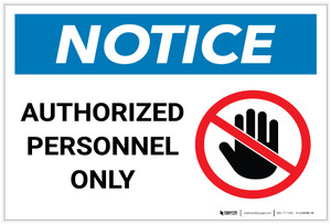 Notice: Authorized Personnel Only With Icon - Label