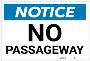 Notice: No Passageway - Label