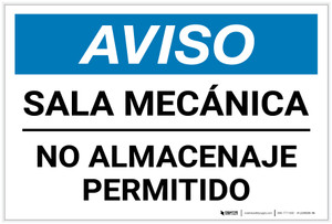 Notice: Spanish Mechanical Room No Storage - Label