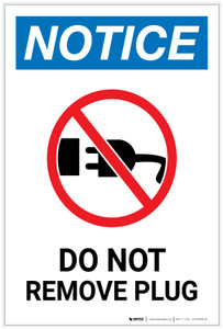 Notice: Do Not Remove Plug with Icon - Label