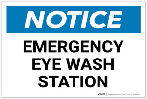 Notice: Emergency Eye Wash Station Landscape - Label Notice: Emergency Eye Wash Station Landscape - Label