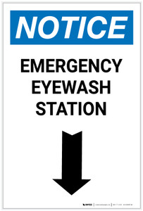 Notice: Emergency Eyewash Station Arrow Down Portrait - Label Notice: Emergency Eyewash Station Arrow Down Portrait - Label