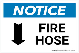 Notice: Fire Hose with Down Arrow Landscape - Label