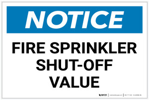Notice: Fire Sprinkler Shut-Off Value Landscape - Label