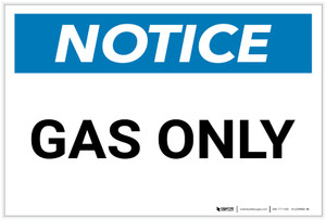 Notice: Gas Only - Label