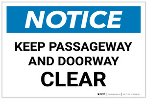 Notice: Keep Passageway And Doorway Clear - Label