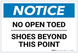 Notice: No Open Toed Shoes Beyond This Point Landscape - Label