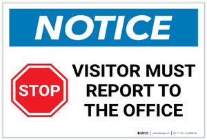 Notice: Stop - Visitor Must Report To The Office With Graphic - Label