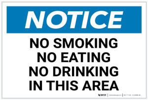 Notice: No Smoking/Eating/Drinking in This Area Landscape - Label