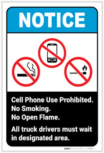 Notice: No Cell Phone/Smoking/Open Flame - All Drivers Must Wait in Designated Area Portrait ANSI - Label