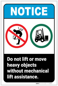 Notice: Do Not Lift Move Heavy Objects Without Mechanical Lift Assistance Portrait ANSI - Label