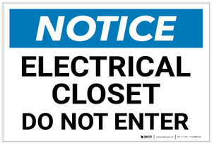 Notice: Electrical Closet Do Not Enter Landscape - Label