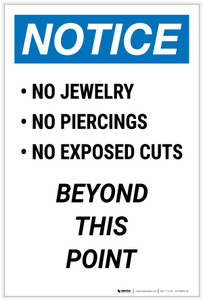 Notice: No Jewelry/Piercings/Exposed Cuts Beyond This Point Portrait - Label