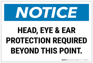 Notice: Head/Eye/Ear Protection Required Landscape - Label