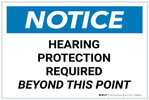 Notice: Hearing Protection Required Beyond This Point Landscape - Label