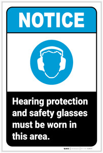 Notice: Hearing Protection and Safety Glasses Must Be Worn Portrait ANSI - Label
